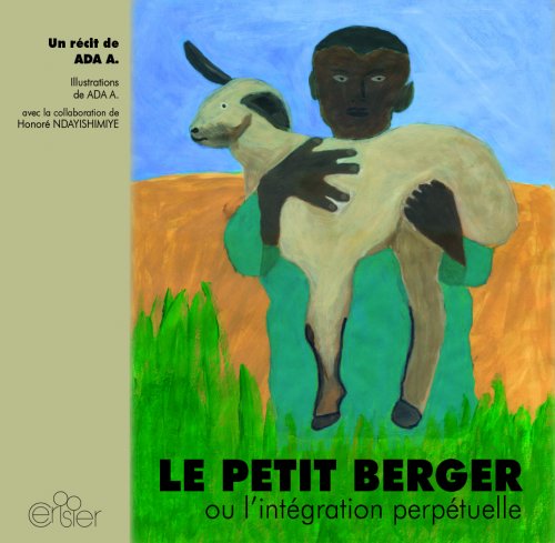 Livre | Le petit berger, ou l’intégration perpétuelle (podcast)